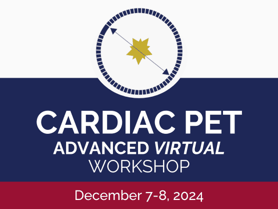 Cardiac PET Advanced Workshop