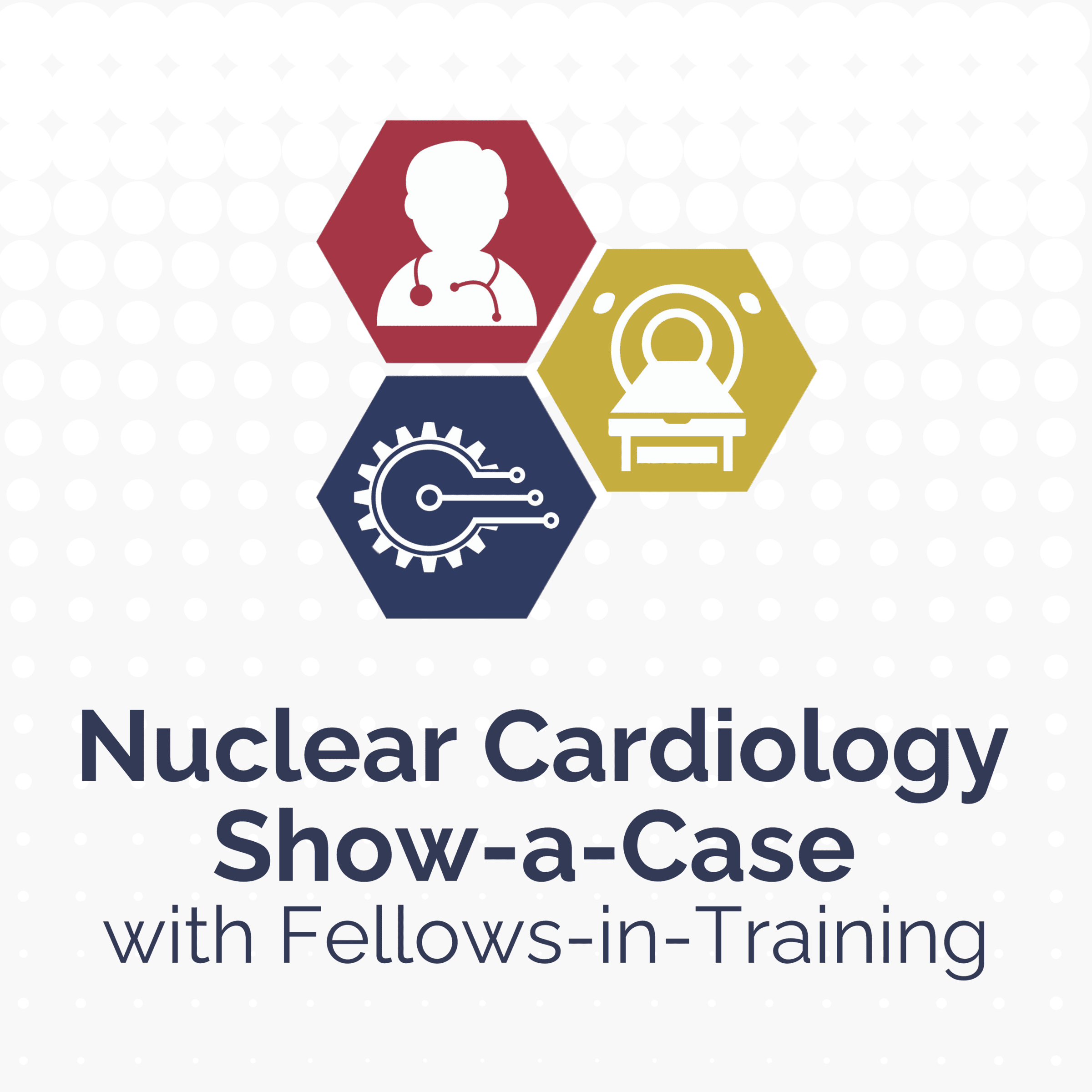 Nuclear Cardiology Show-a-Case with Fellows-in-Training Square Image