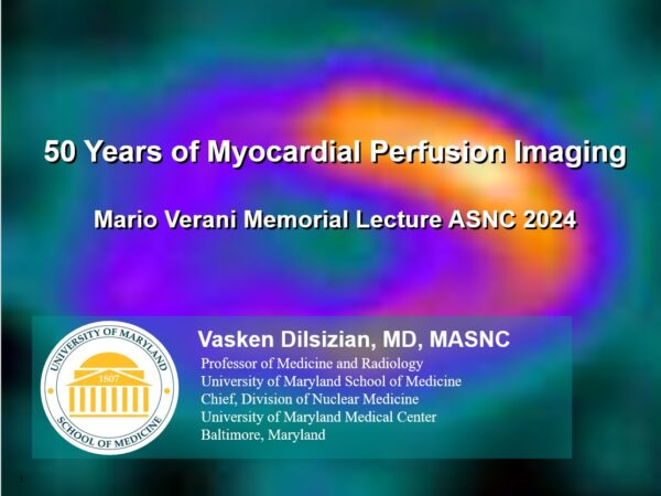 Vasken Dilsizian title slide for Mario Verani Memorial Lecture