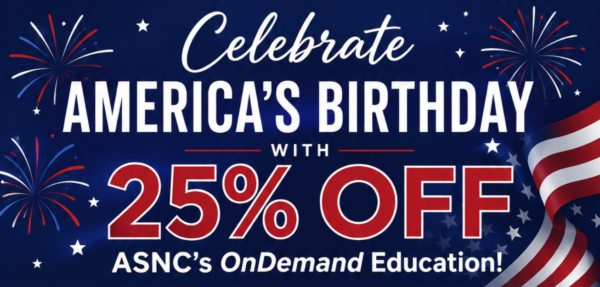 July 4 Education Sale - get 25% off ASNC's courses